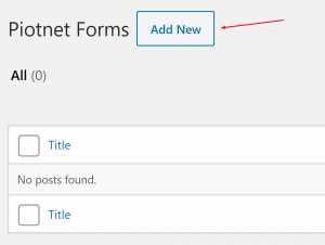 Creating Your First Form - Piotnet Forms